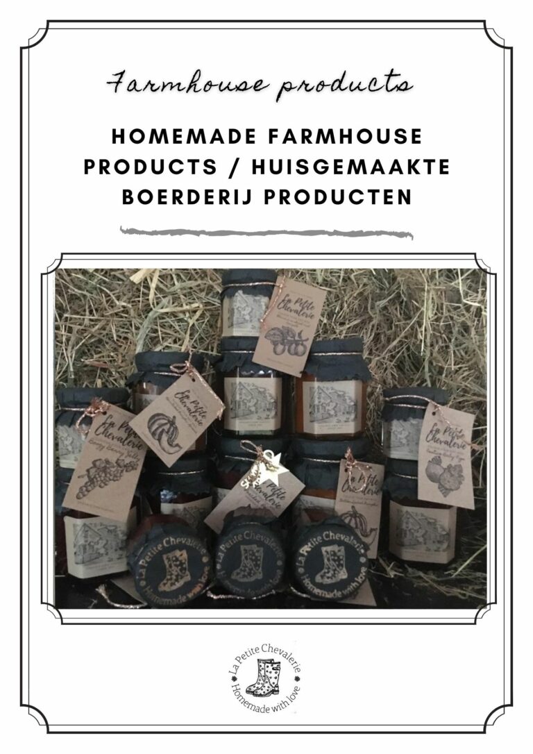 Homemade Farmhouse Products / Huisgemaakte Boerderij Producten